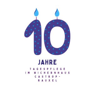 10-jähriges Jubiläum der Tagespflege im Wichernhaus Castrop-Rauxel, Zahlen als Kerzen gestaltet.